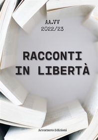 Racconti in libertà - Librerie.coop Racconti in libertà - Librerie.coop