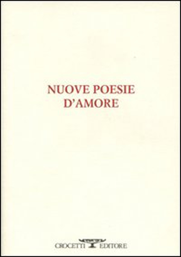 Nuove poesie d'amore - Librerie.coop
