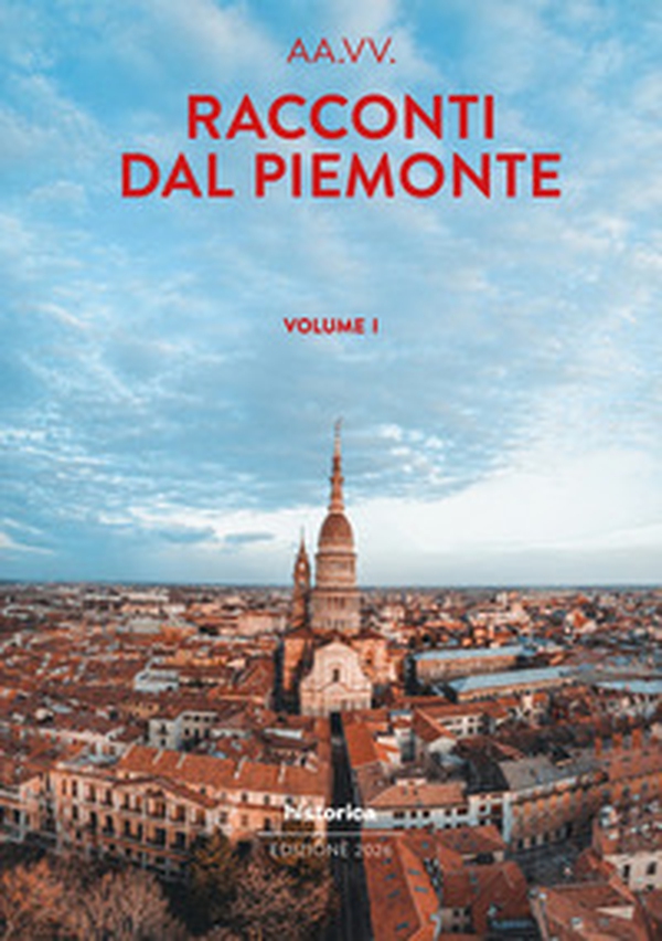 Racconti dal Piemonte 2026 - Vol. 1 - Librerie.coop