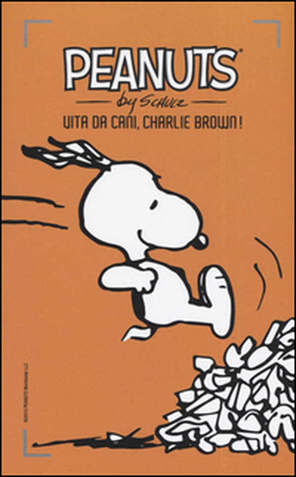 Vita da cani, Charlie Brown! - Vol. 29 - Librerie.coop Vita da cani, Charlie Brown! - Vol. 29 - Librerie.coop