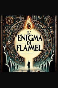 L'enigma di Flamel - Librerie.coop