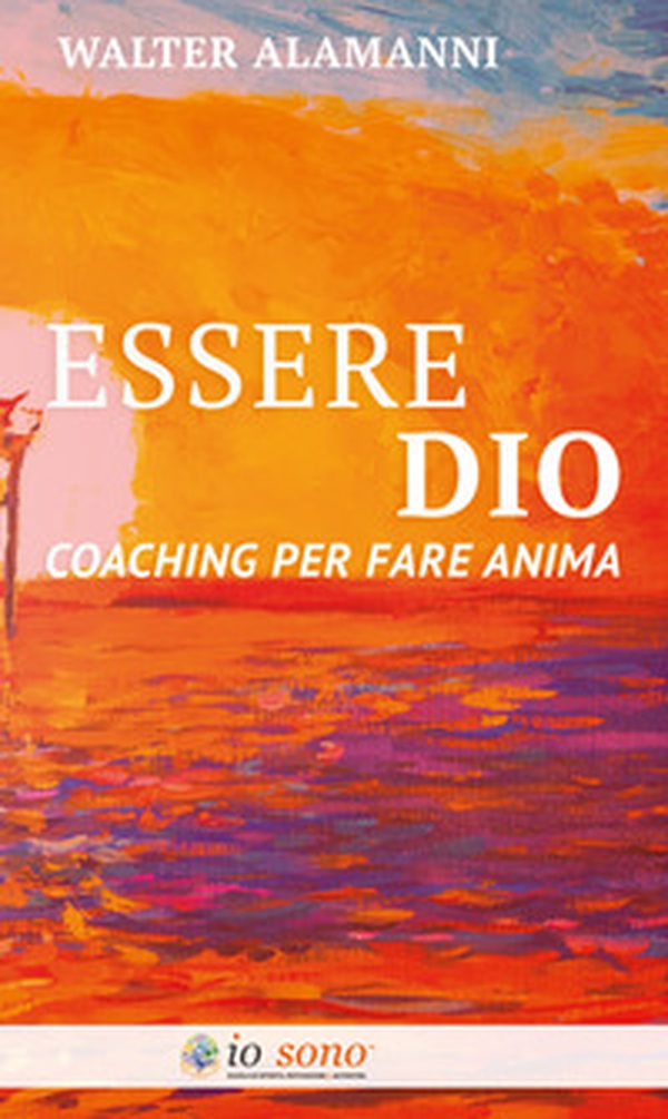 Essere Dio - Librerie.coop Essere Dio - Librerie.coop