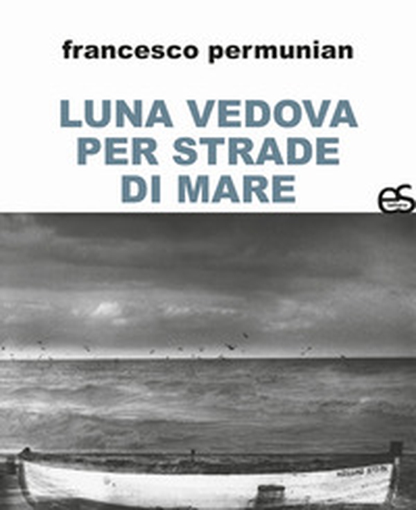 Luna vedova per strade di mare - Librerie.coop Luna vedova per strade di mare - Librerie.coop