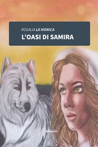 L'oasi di Samira - Librerie.coop