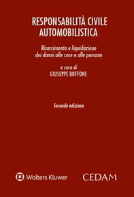 Responsabilità civile automobilistica. Risarcimento e liquidazione dei danni alle cose e alle persone - Librerie.coop