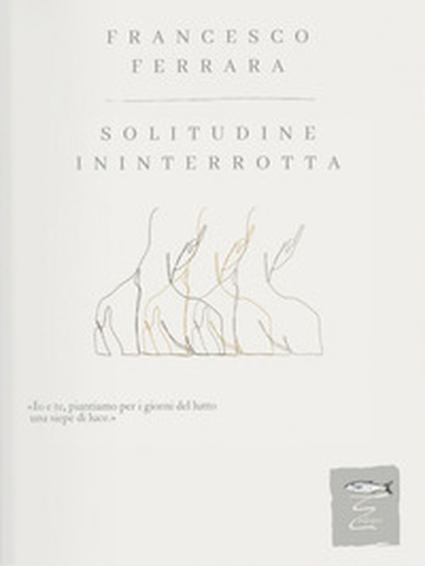 Solitudine interrotta - Librerie.coop