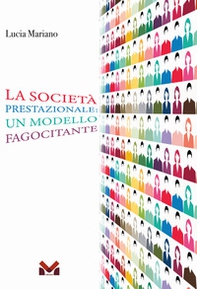 La società prestazionale: un modello fagocitante - Librerie.coop