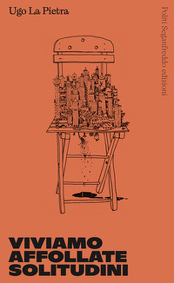 Viviamo affollate solitudini - Librerie.coop Viviamo affollate solitudini - Librerie.coop
