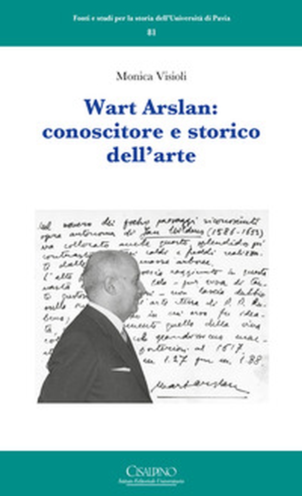 Wart Arslan: conoscitore e storico dell'arte - Librerie.coop