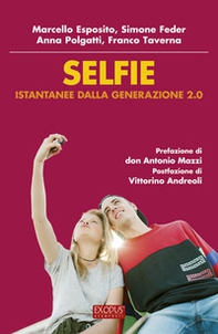 Selfie. Istantanee dalla generazione 2.0 - Librerie.coop