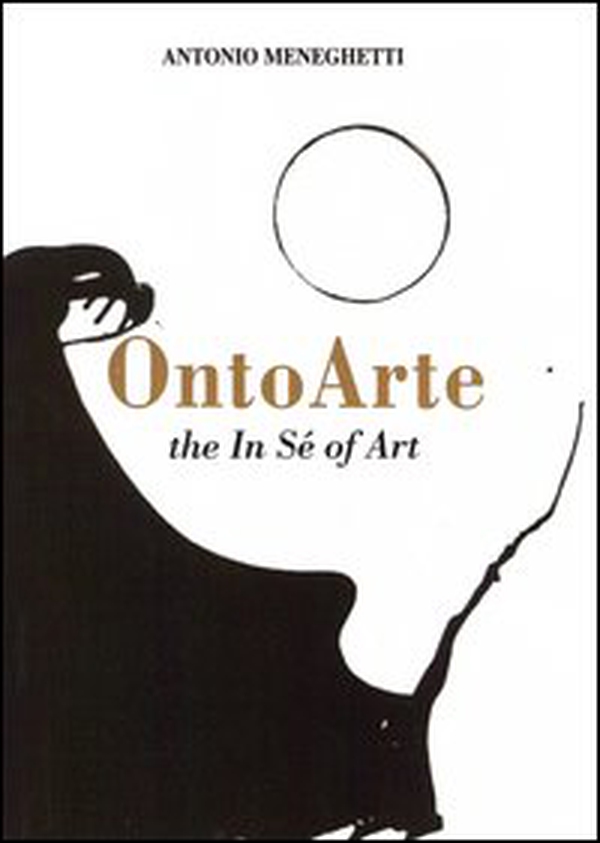 Ontoarte: the in sé of art - Librerie.coop Ontoarte: the in sé of art - Librerie.coop