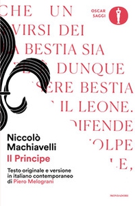 Il principe. Testo originale e versione in italiano contemporaneo - Librerie.coop