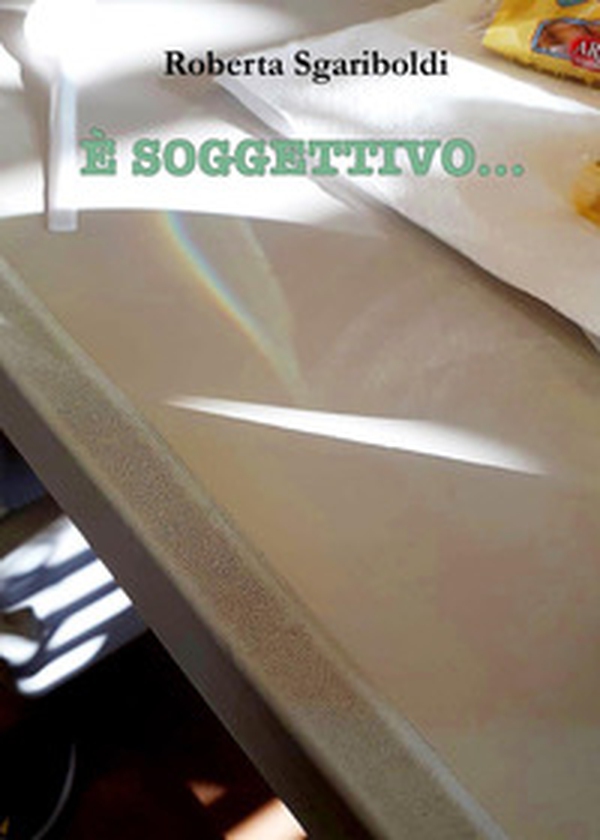 È soggettivo... - Librerie.coop È soggettivo... - Librerie.coop