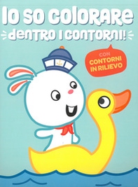 Io so colorare dentro i contorni. Paperella - Librerie.coop