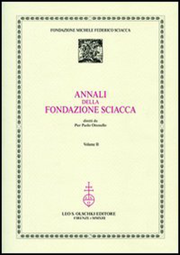 Annali della Fondazione Sciacca - Vol. 2 - Librerie.coop