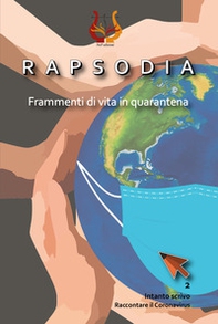 Rapsodia. Frammenti di vita in quarantena - Librerie.coop