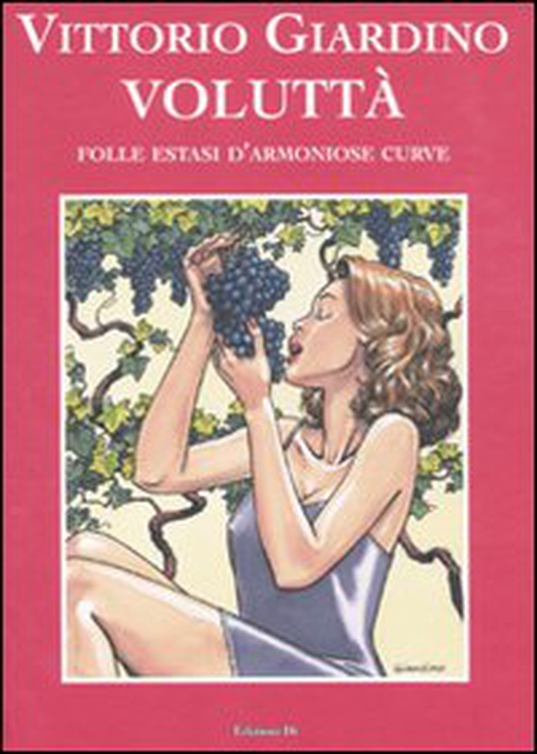 Voluttà. Folle estasi d'armoniose curve - Librerie.coop Voluttà. Folle estasi d'armoniose curve - Librerie.coop