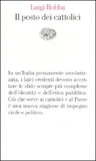 Il posto dei cattolici - Librerie.coop