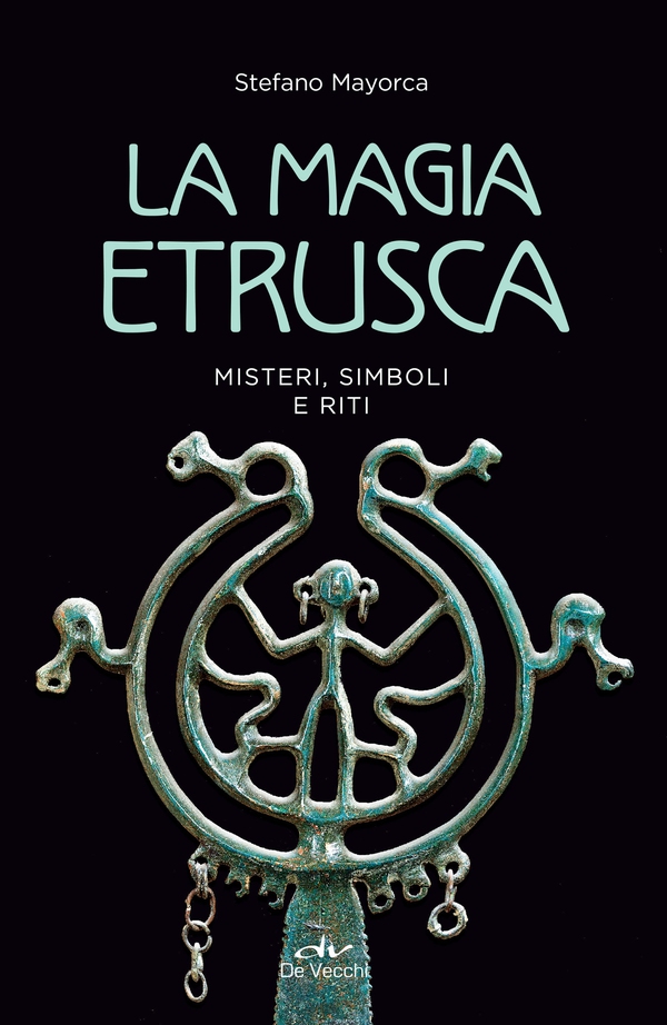 La magia etrusca - Librerie.coop La magia etrusca - Librerie.coop