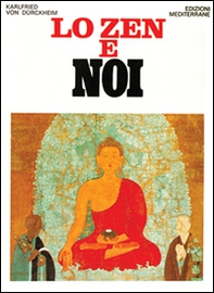Lo zen e noi - Librerie.coop Lo zen e noi - Librerie.coop