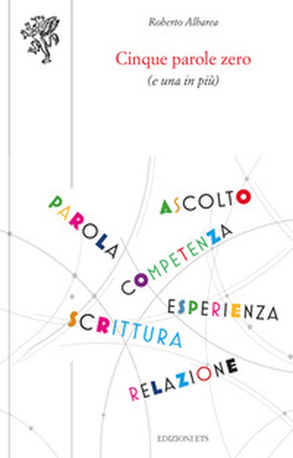 Cinque parole zero (e una in più) - Librerie.coop Cinque parole zero (e una in più) - Librerie.coop