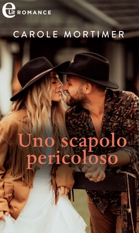 Uno scapolo pericoloso (eLit) - Librerie.coop