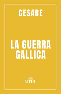 La guerra gallica - Librerie.coop