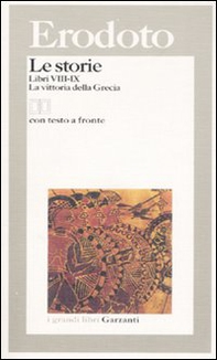 Le storie. Libri 8°-9°: La vittoria della Grecia. Testo greco a fronte - Librerie.coop