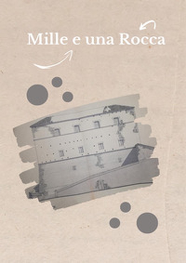 Mille e una rocca - Librerie.coop Mille e una rocca - Librerie.coop