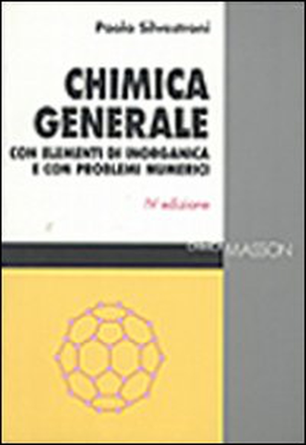 Chimica generale. Con elementi di inorganica e con problemi numerici - Librerie.coop
