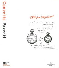 Concetto Pozzati. Tempo sospeso - Librerie.coop
