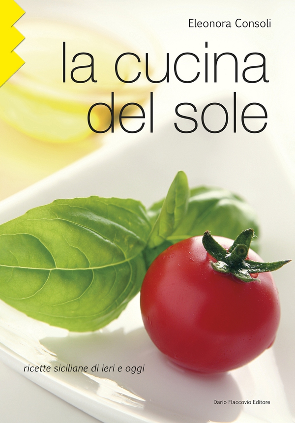 LA CUCINA DEL SOLE - Librerie.coop LA CUCINA DEL SOLE - Librerie.coop
