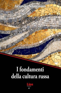 I fondamenti della cultura russa - Librerie.coop I fondamenti della cultura russa - Librerie.coop