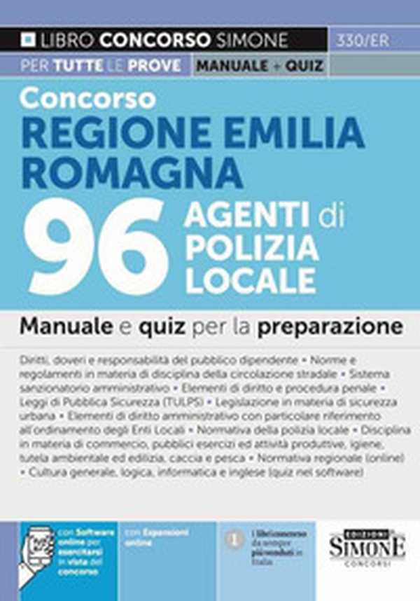 Concorso Regione Emilia Romagna 96 Agenti di Polizia Locale. Manuale e quiz per la preparazione - Librerie.coop Concorso Regione Emilia Romagna 96 Agenti di Polizia Locale. Manuale e quiz per la preparazione - Librerie.coop