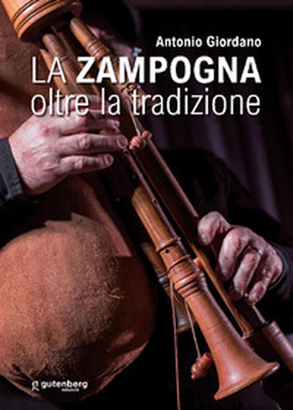 La zampogna oltre la tradizione - Librerie.coop La zampogna oltre la tradizione - Librerie.coop