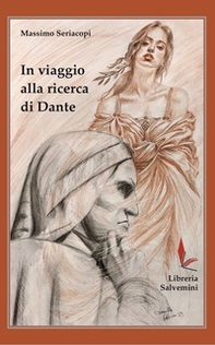 In viaggio alla ricerca di Dante - Librerie.coop