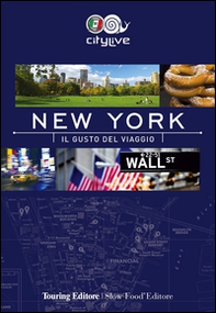 New York. Il gusto del viaggio - Librerie.coop New York. Il gusto del viaggio - Librerie.coop