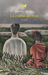 La collina dei treni - Librerie.coop