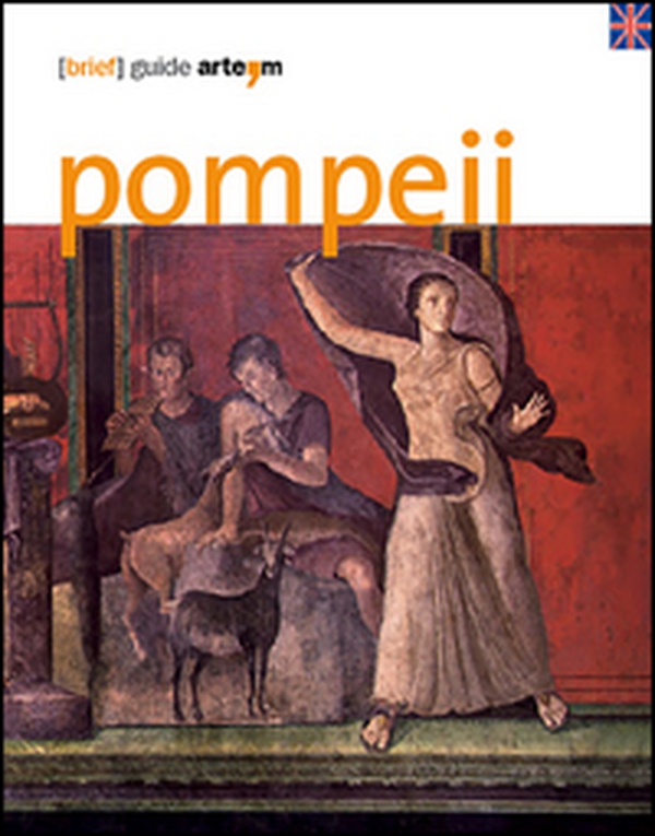 Pompeii. (Brief) guide - Librerie.coop Pompeii. (Brief) guide - Librerie.coop