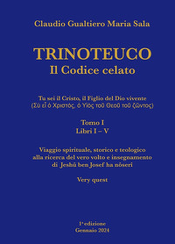 Trinoteuco. Il codice celato - Librerie.coop Trinoteuco. Il codice celato - Librerie.coop
