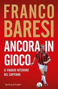 Ancora in gioco. Il viaggio interiore del Capitano - Librerie.coop
