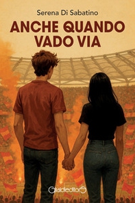 Anche quando vado via - Librerie.coop