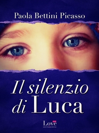 Il silenzio di Luca - Librerie.coop