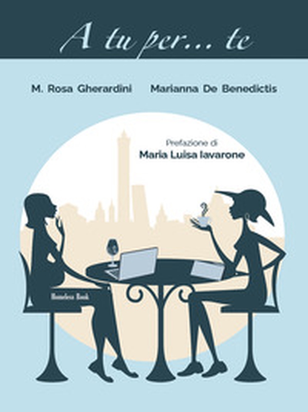A tu per... te - Librerie.coop A tu per... te - Librerie.coop