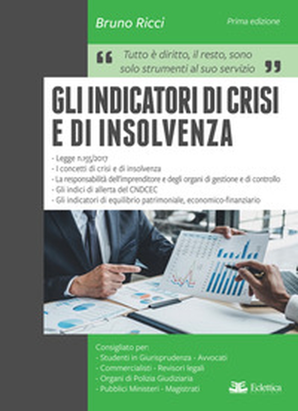 Gli indicatori di crisi e di insolvenza - Librerie.coop Gli indicatori di crisi e di insolvenza - Librerie.coop