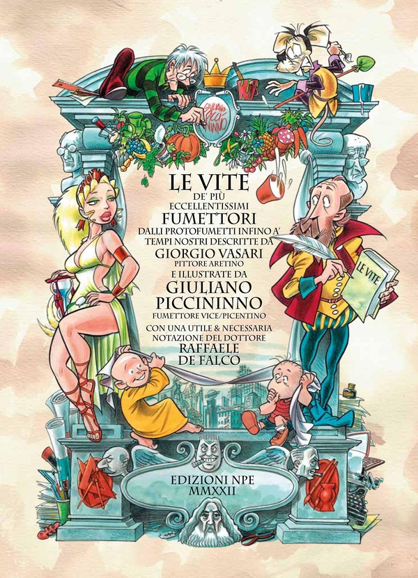 Le vite de’ più eccellenti fumettori - Librerie.coop Le vite de’ più eccellenti fumettori - Librerie.coop