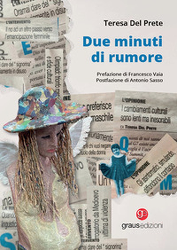 Due minuti di rumore - Librerie.coop Due minuti di rumore - Librerie.coop