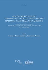 Uno strumento vivente: l'impatto della CEDU sull'ordinamento italiano a 75 anni dalla sua adozione - Librerie.coop