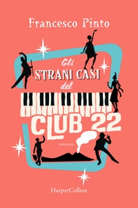 Gli strani casi del Club 22 - Librerie.coop