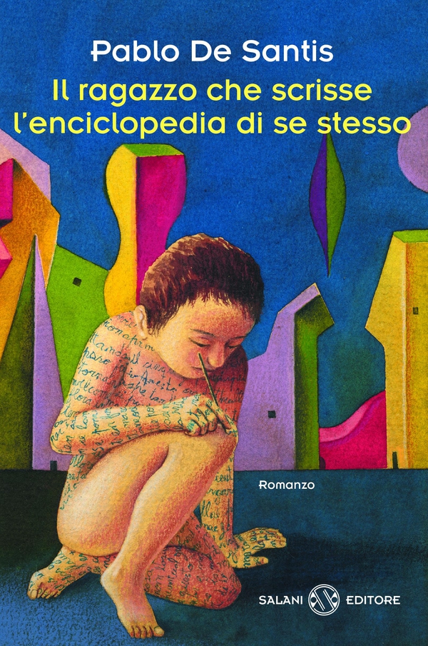 Il ragazzo che scrisse l'enciclopedia di se stesso - Librerie.coop Il ragazzo che scrisse l'enciclopedia di se stesso - Librerie.coop